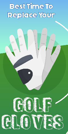 Best Time to Replace your Golf Gloves - Infograph